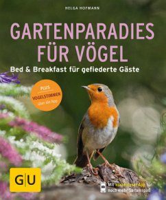 Gartenparadies für Vögel - Hofmann, Helga