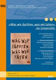 »Was wir dachten, was wir taten« im Unterricht