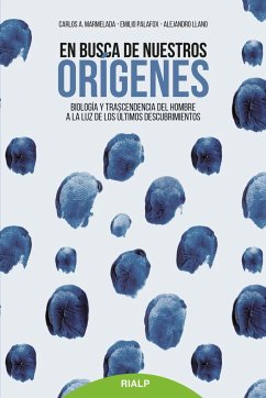 En busca de nuestros orígenes - Marmelada, Carlos; Llano, Alejandro; Palafox, Emilio