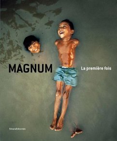 Magnum: La Première Fois: The First Time - Hebel, Francois