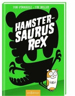 Hamstersaurus Rex - O'Donnell, Tom