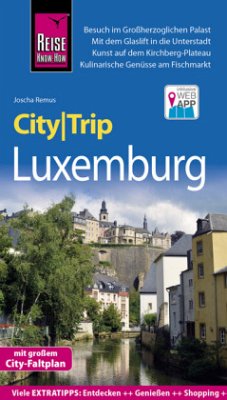 Reise Know-How CityTrip Luxemburg - Remus, Joscha