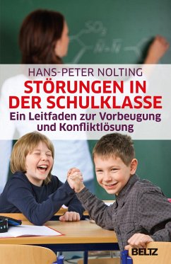 Störungen in der Schulklasse - Nolting, Hans-Peter