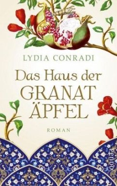 Das Haus der Granatäpfel - Conradi, Lydia