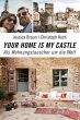 Your home is my castle - Bild 1