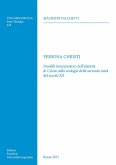 Persona Christi. Modelli interpretativi dell'identità di Cristo nella teologia della seconda metà del secolo XX Persona Christi. Modelli interpretativi dell'identità di Cristo nella teologia della seconda metà del secolo XX