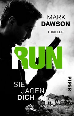 Run - Sie jagen dich / John Milton Bd.3 - Dawson, Mark