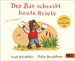Der Bär schreibt heute Briefe - Scheffler, Axel;Donaldson, Julia