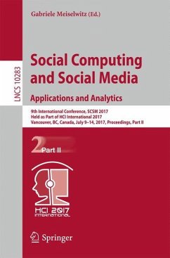 Social Computing And Social Media. Applications And Analytics: 9th International Conference, Scsm 2017, Held As Part Of Hci Intern