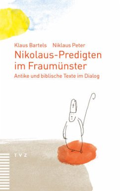 Nikolaus-Predigten im Fraumünster - Bartels, Klaus;Peter, Niklaus