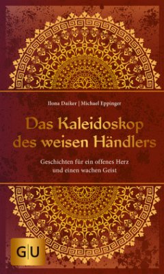Das Kaleidoskop des weisen Händlers - Daiker, Ilona;Eppinger, Michael