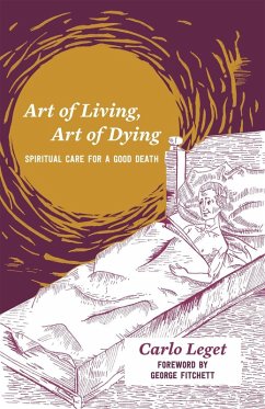 Art of Living, Art of Dying (eBook, ePUB) - Leget, Carlo