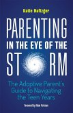 Parenting in the Eye of the Storm (eBook, ePUB)