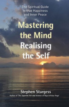 Mastering the Mind, Realising the Self (eBook, ePUB) - Sturgess, Stephen