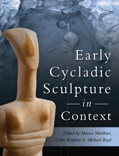 Early Cycladic Sculpture in Context (eBook, ePUB) - Marthari, Marissa