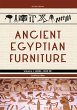 Ancient Egyptian Furniture Volume I... - Bild 1