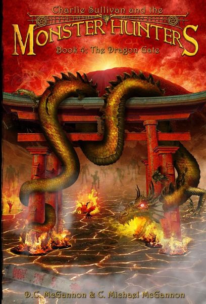 Charlie Sullivan and the Monster Hunters: The Dragon Gate (eBook, ePUB)