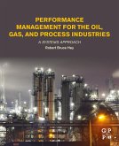 Performance Management for the Oil, Gas, and Process Industries (eBook, ePUB)