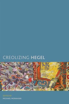 Creolizing Hegel (eBook, ePUB)