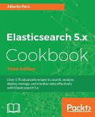 Elasticsearch 5.x Cookbook (eBook, ePUB)