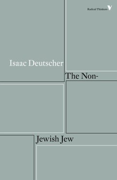 The Non-Jewish Jew (eBook, ePUB) - Deutscher, Isaac