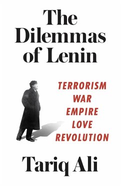 The Dilemmas of Lenin (eBook, ePUB) - Ali, Tariq
