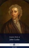 Delphi Complete Works of John Locke (Illustrated) (eBook, ePUB)