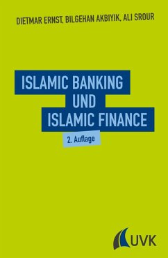 Islamic Banking und Islamic Finance (eBook, ePUB) - Ernst, Dietmar; Akbiyik, Bilgehan; Srour, Ali