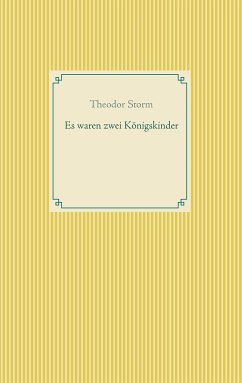 Es waren zwei Königskinder (eBook, ePUB)