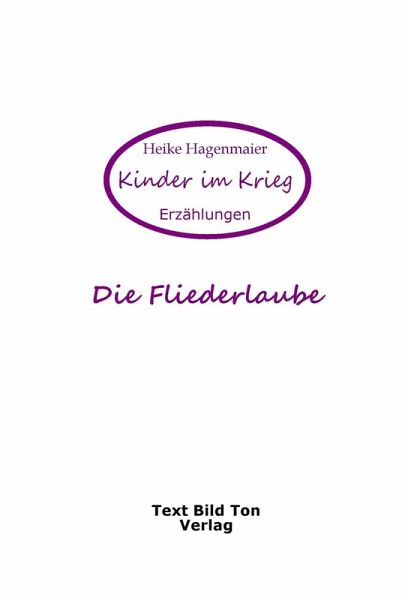 Die Fliederlaube (eBook, ePUB) Die Fliederlaube (eBook, ePUB)