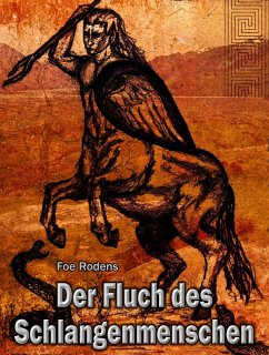 Der Fluch des Schlangenmenschen (eBook, ePUB) - Rodens, Foe