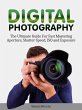 Digital Photography: The Ultimate Guide... - Bild 1