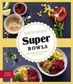 Just delicious - Super Bowls (eBook, ePUB) - Kintrup, Martin