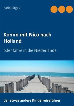 Komm mit Nico nach Holland (eBook, ePUB)