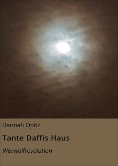 Tante Daffis Haus (eBook, ePUB) - Opitz, Hannah