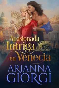 Cover Apasionada Intriga en Venecia (eBook, ePUB)
