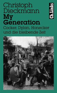 My Generation (eBook, ePUB) - Dieckmann, Christoph