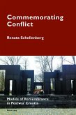 Commemorating Conflict (eBook, ePUB)