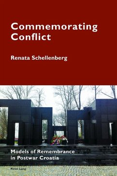 Commemorating Conflict (eBook, ePUB) - Renata Schellenberg, Schellenberg
