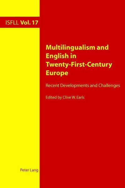 Multilingualism and English in Twenty-First-Century Europe (eBook, ePUB) Multilingualism and English in Twenty-First-Century Europe (eBook, ePUB)