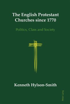 English Protestant Churches since 1770 (eBook, ePUB) - Kenneth Hylson-Smith, Hylson-Smith