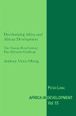 Decolonizing Africa and African Development (eBook, PDF)