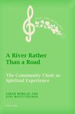 River Rather Than a Road (eBook, ePUB)