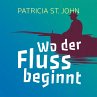 Wo der Fluss beginnt (MP3-Download) - Bild 1