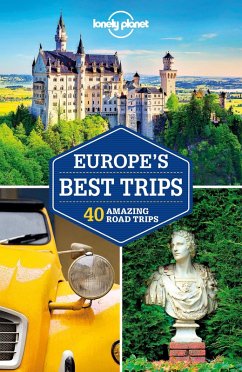 Lonely Planet Europe's Best Trips (eBook, ePUB) - Dixon, Belinda