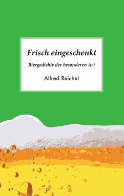 Frisch eingeschenkt (eBook, ePUB) - Reichel, Alfred