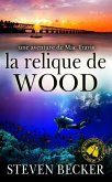 La relique de Wood (eBook, ePUB)