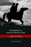 Masculinities in American Western Films (eBook, ePUB)