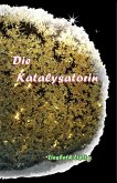 Die Katalysatorin (eBook, ePUB)