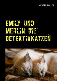 Emily und Merlin die Detektivkatzen (eBook, ePUB)